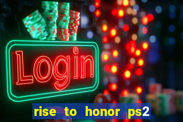 rise to honor ps2 iso pt br